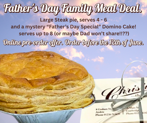 Large Steak Pie and Mystery Fathers Day Themed Domino Cake Meal